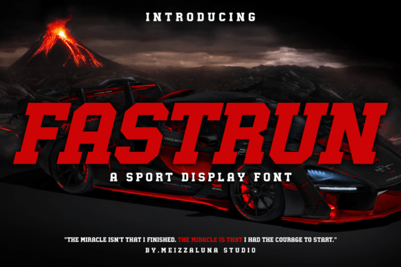 Fastrun: Bold, Authentic, and Versatile