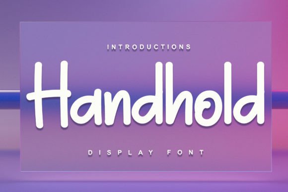 Handhold: A Beautiful Display Font