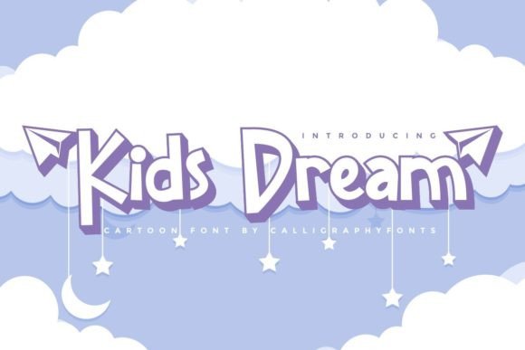 Kids Dream Font: A Playful Typeface for Creative Projects