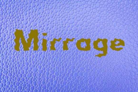 Mirrage: A Fun and Quirky Display Font for Every Project